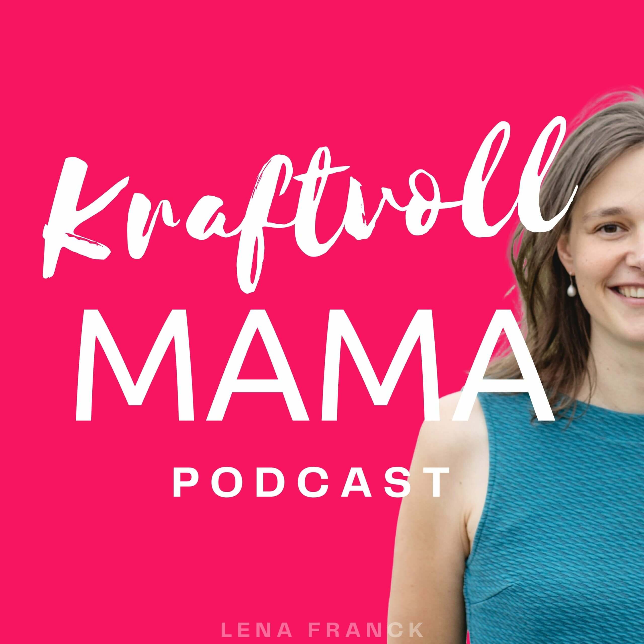 KraftvollMama Podcast Cover KraftvollMama Podcast Cover